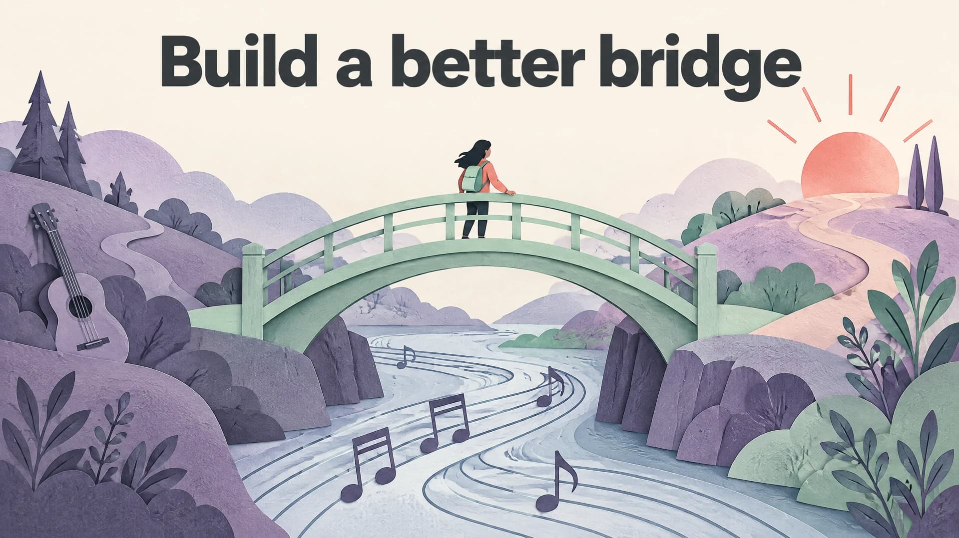 Build a better bridge: an editorial illustration of a footbridge connecting two musical landscapes over a river of staff lines.